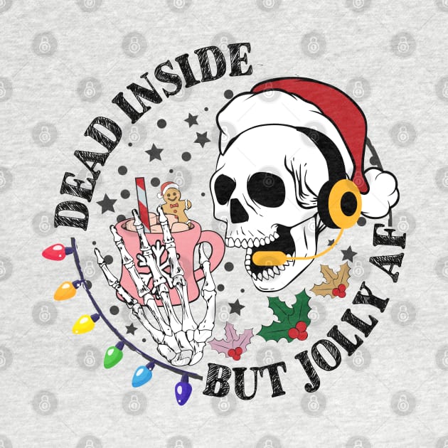 Dispatcher Christmas Dead Inside by Jolly AF by Shirts by Jamie